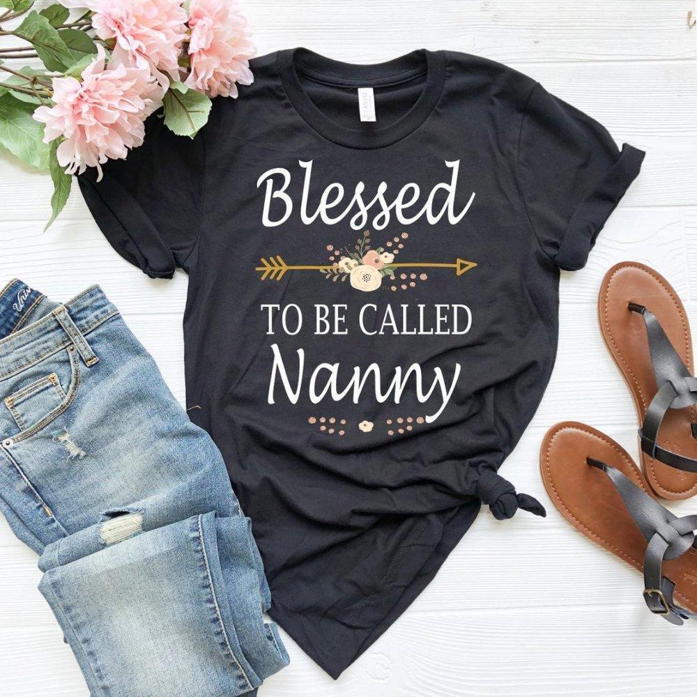 Blessed To Be Called Nanny Shirt